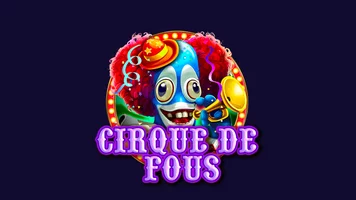 Cirque de fous