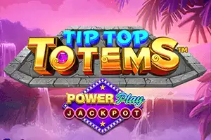 Tip Top Totems Power Play Jackpot