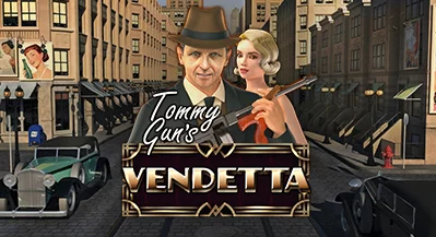 Tommy Gun´s Vendetta